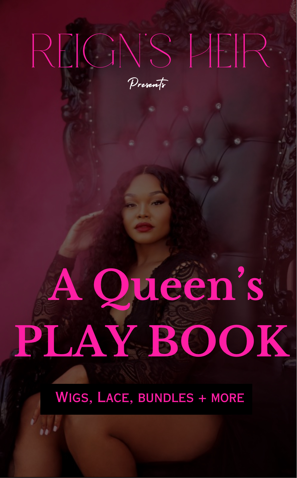 A Queen's Playbook